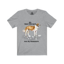 Load image into Gallery viewer, My Saint Bernard Ate My Homework Unisex Jersey Short Sleeve Tee