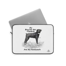 Load image into Gallery viewer, My Bouvier Des Flandres Ate My Homework Laptop Sleeve