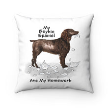 Load image into Gallery viewer, My Boykin Spaniel Ate My Homework Square Pillow
