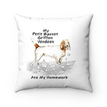 Load image into Gallery viewer, My Petit Basset Griffon Vendeen Ate My Homework Square Pillow