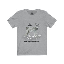 Load image into Gallery viewer, My Pumi Ate My Homework Unisex Jersey Short Sleeve Tee