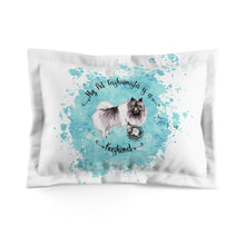 Load image into Gallery viewer, Keeshond Pet Fashionista Pillow Sham