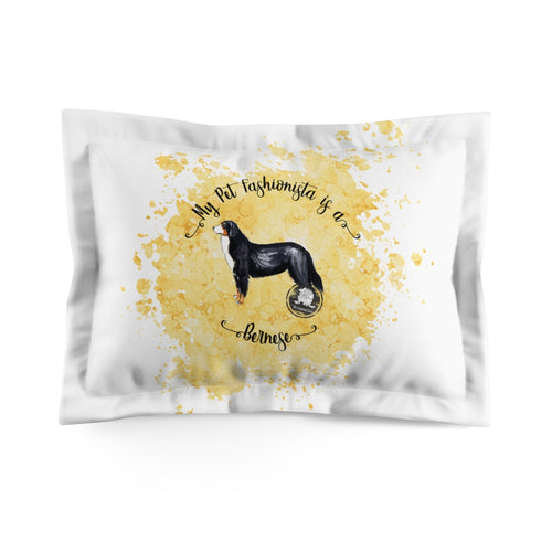 Bernese Mountain Dog Fashionista Pillow Sham