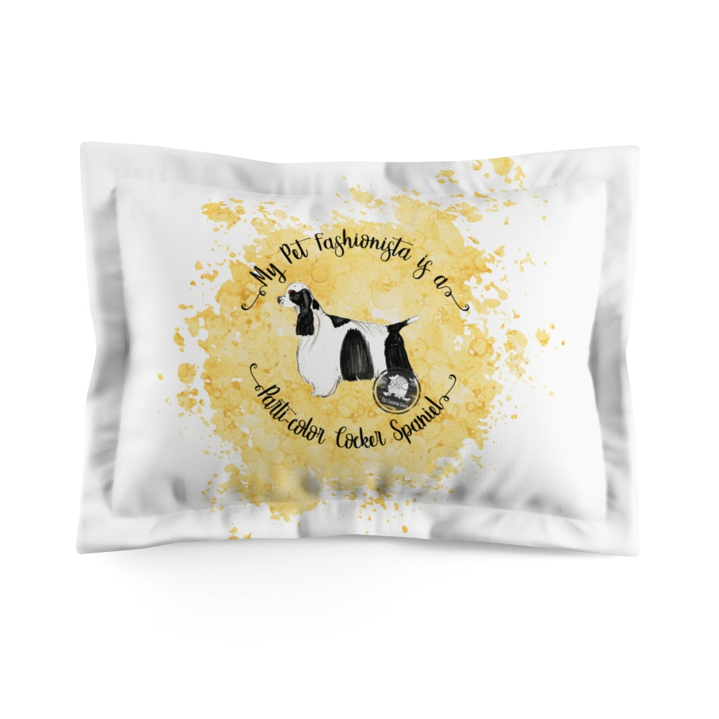 Parti-Color Cocker Spaniel Pet Fashionista Pillow Sham