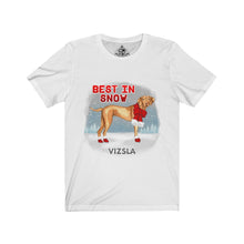 Load image into Gallery viewer, Vizsla Best In Snow Unisex Jersey Short Sleeve Tee
