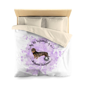 Dachshund (Wire haired) Pet Fashionista Duvet Cover
