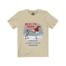 Load image into Gallery viewer, German Short Haired Pointer Best In Snow Unisex Jersey Short Sleeve Tee
