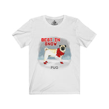 Load image into Gallery viewer, Pug Best In Snow Unisex Jersey Short Sleeve Tee