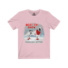 Load image into Gallery viewer, English Setter Best In Snow Unisex Jersey Short Sleeve Tee