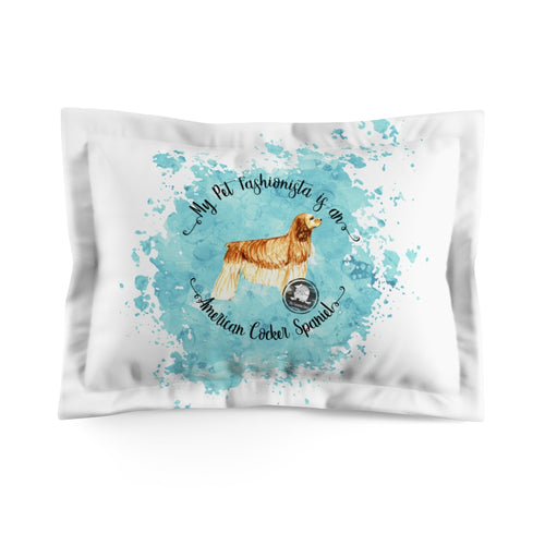 American Cocker Spaniel Fashionista Pillow Sham