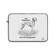 Load image into Gallery viewer, My Dalmatian Ate My Homework Laptop Sleeve