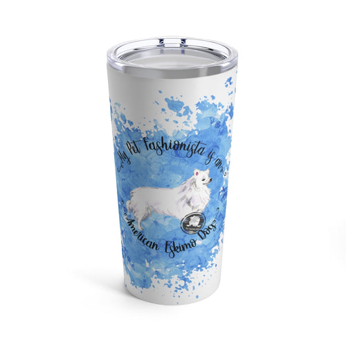 American Eskimo Dog Pet Fashionista Tumbler