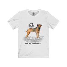 Load image into Gallery viewer, My Border Terrier Ate My Homework Unisex Jersey Short Sleeve Tee
