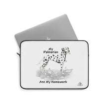 Load image into Gallery viewer, My Dalmatian Ate My Homework Laptop Sleeve