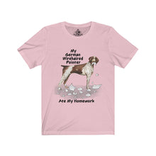 Load image into Gallery viewer, My German Wirehaired Pointer Ate My Homework Unisex Jersey Short Sleeve Tee