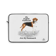 Load image into Gallery viewer, My English Foxhound Ate My Homework Laptop Sleeve