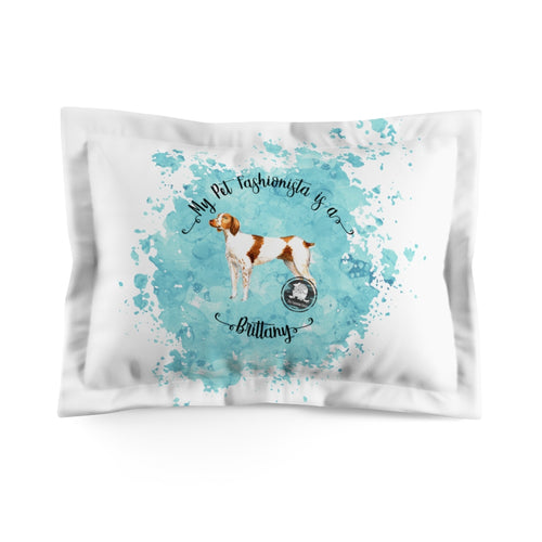 Brittany Pet Fashionista Pillow Sham