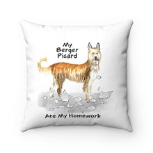 Load image into Gallery viewer, My Berger Picard Ate My Homework Square Pillow