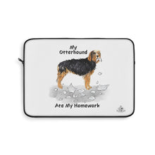 Load image into Gallery viewer, My Otterhound Ate My Homework Laptop Sleeve
