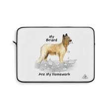 Load image into Gallery viewer, My Briard Ate My Homework Laptop Sleeve