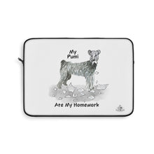 Load image into Gallery viewer, My Pumi Ate My Homework Laptop Sleeve